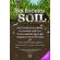 Six Inches of Soil - How to Heal Our Soils, Ourselves and Our Communities Through Regenerative Farming, image 